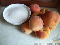 Варенье из нарезанных персиков без воды: Продукты для варенья из нарезанных персиков перед вами.