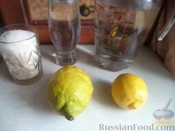 Лимонад классический: Продукты для лимонада перед вами.