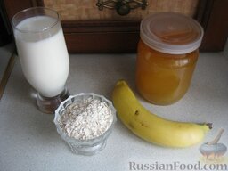 Смузи "На завтрак": Ингредиенты для бананового смузи с овсянкой перед Вами.