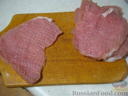 Свиная отбивная котлета по-китайски: Мясо слегка отбить.