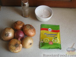 Простой маринад для шашлыка: Продукты для маринада перед вами.