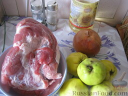 Свинина, тушенная с айвой: Продукты для приготовления тушеной свинины с айвой перед вами.