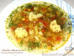 Овощной суп с кукурузой и цветной капустой: Приятного аппетита!