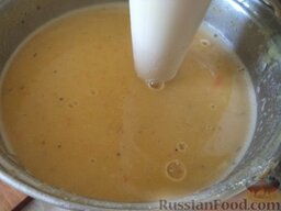 Суп-пюpe из чечевицы: Готовый суп взбить блендером в однородную массу.