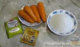 Цукаты из моркови: Подготовить ингредиенты для цукатов из моркови. Морковь почистить и помыть.