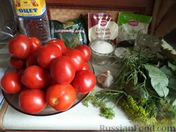 Простой способ закатки помидоров-1: Продукты для рецепта закатки помидоров перед вами.