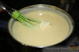 Крем заварной: Можно добавить сливочное масло, если крем подается как соус или десерт.