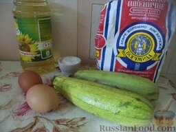 Оладьи из кабачков: Продукты для оладий из кабачков  перед вами.