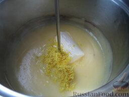 Зефирный торт: Остудить и растереть с маслом и лимонной цедрой.