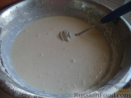 Блины из дрожжевого теста: Опять поставить тесто в теплое место для брожения на 2-3 часа. Во время брожения тесто обминать 2-3 раза.