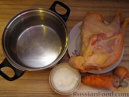 Бульон куриный: Подготовить ингредиенты для приготовления бульона из курицы.