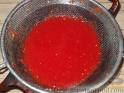 Сок из помидоров с мякотью: Профильтруйте через марлю или сито.
